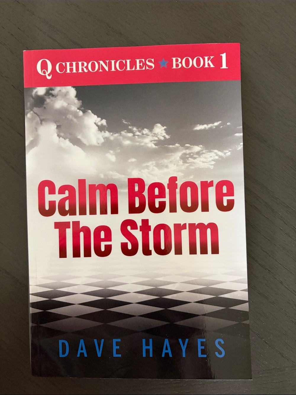 Dave Hayes Calm Before The Storm Paperback - Red/White Cover